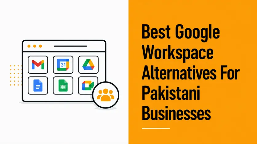 Best Google Workspace Alternatives for Pakistani Businesses